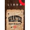 Lirra Wanted (У розшуку) 50 грам Смак 🍍 Ананас, 🍋 Лимон, 🍑 Слива